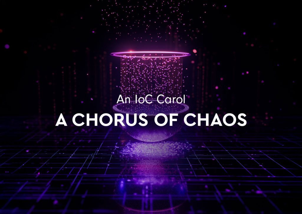 An IoC Carol: A Chorus of Chaos 