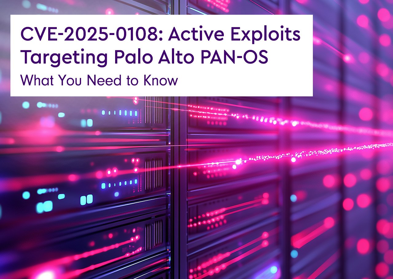 CVE-2025-0108: Active Exploits Targeting Palo Alto PAN-OS – What You Need to Know 