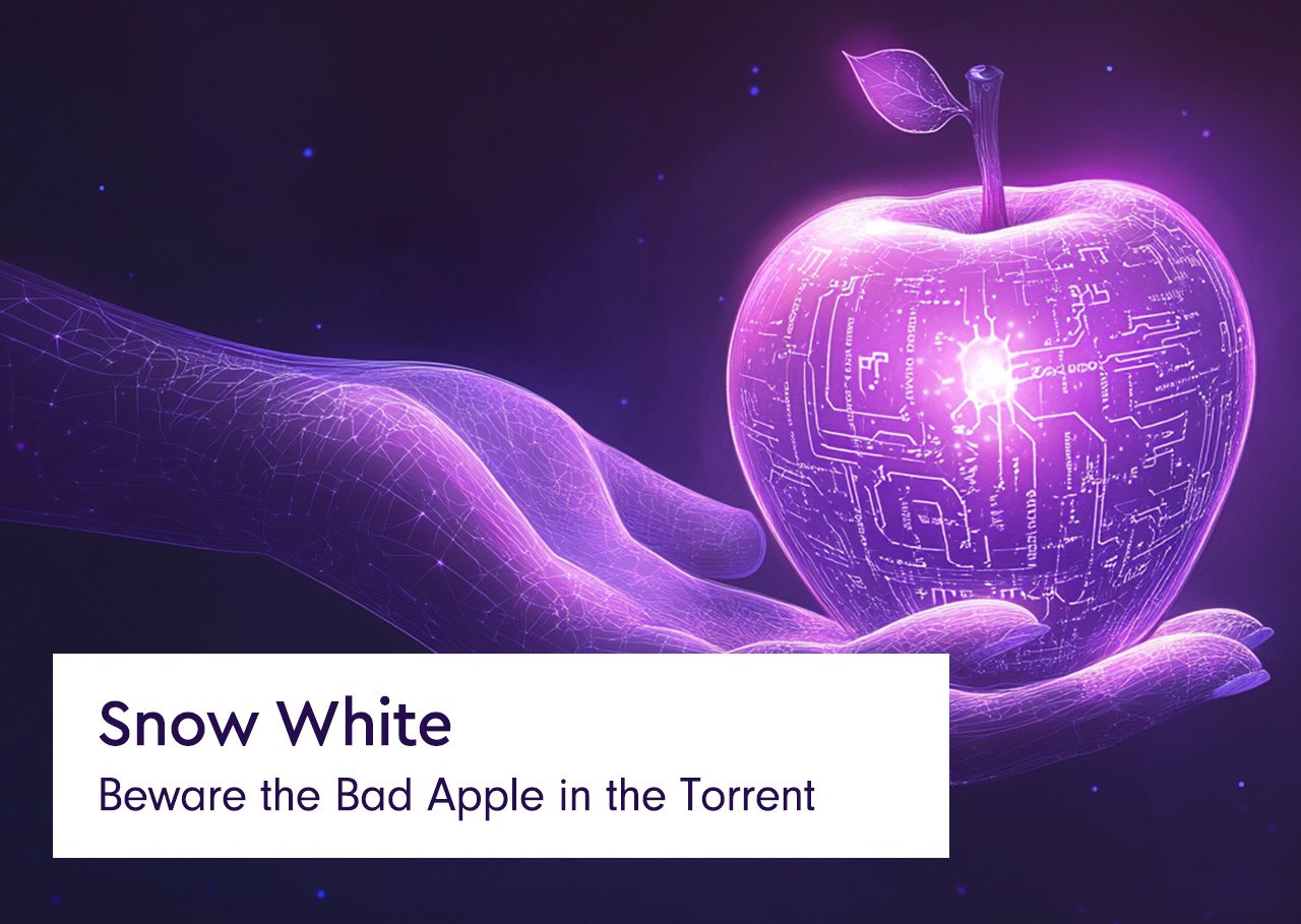 Snow White — Beware the Bad Apple in the Torrent 