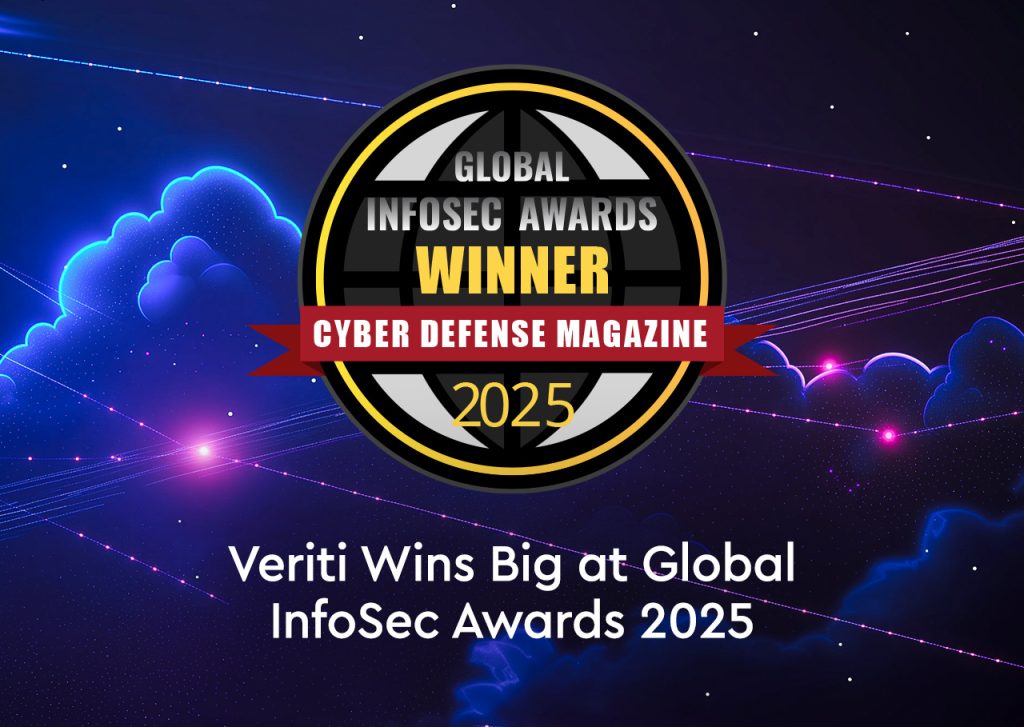 Veriti Wins Big at Global InfoSec Awards 2025 